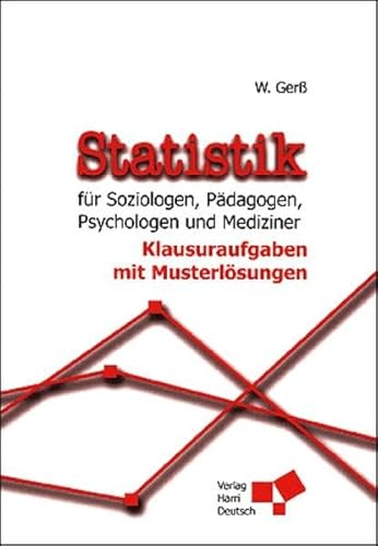 9783817116027: Statistik fr Soziologen, Pdagogen, Psychologen und Mediziner, Klausuraufgaben