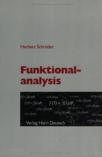 Funktionalanalysis - Herbert Schröder