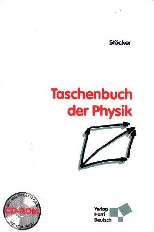 Taschenbuch der Physik. Formeln, Tabellen, Übersichten - Stöcker, Horst