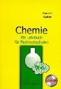 Chemie. Ein Lehrbuch für Fachhochschulen - Pfestorf, Roland; Kadner, Heinz; Kunisch, Johannes; Lautenschläger, Karl-Heinz