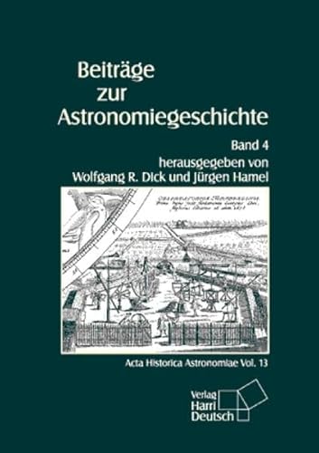 Beispielbild fr Beitrge zur Astronomiegeschichte, Bd.4 zum Verkauf von Versandhandel K. Gromer