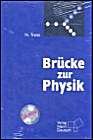 9783817116812: Brcke zur Physik. Buch und CD-ROM