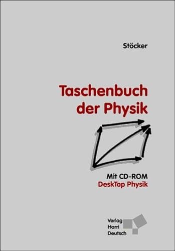 Taschenbuch der Physik . Formeln, Tabellen, Übersichten. - Stöcker, Horst