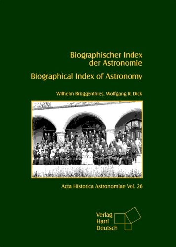 Biographischer Index der Astronomie / Biographical Index of Astronomy - Brüggenthies, Wolfgang