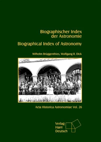 Imagen de archivo de Biographischer Index der Astronomie /Biographical Index of Astronomy a la venta por Buchpark