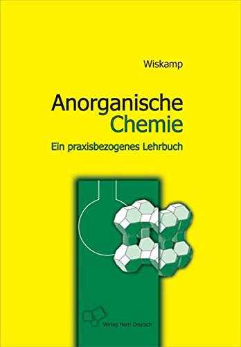 Beispielbild fr Anorganische Chemie: Ein praxisbezogenes Lehrbuch zum Verkauf von medimops