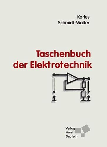 Beispielbild fr Taschenbuch der Elektrotechnik: Grundlagen und Elektronik zum Verkauf von medimops