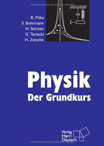 Imagen de archivo de Physik - Der Grundkurs a la venta por dsmbooks