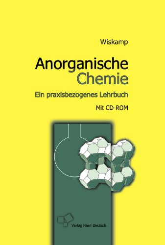 Beispielbild fr Anorganische Chemie : Ein praxisbezogenes Lehrbuch zum Verkauf von Buchpark