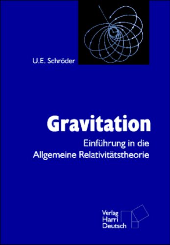 Beispielbild fr Gravitation, Einfhrung in die allgemeine Relativittstheorie. zum Verkauf von Pallas Books Antiquarian Booksellers