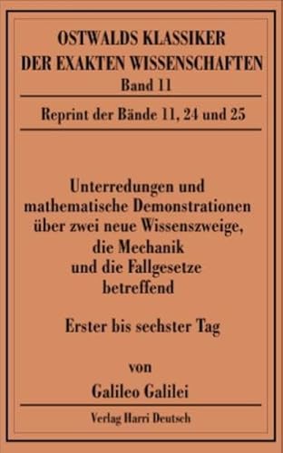 9783817134144: Unterredungen und mathematische Demonstrationen ber zwei neue Wissenszweige, die Mechanik und die F