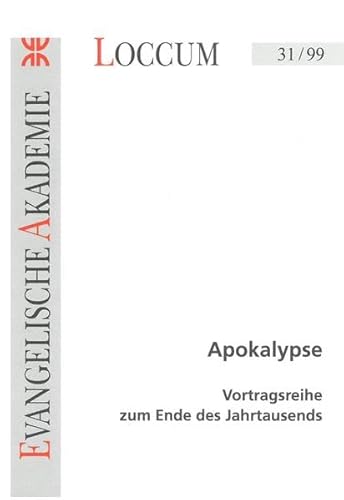 Apokalypse: Vortragsreihe zum Ende des Jahrtausends (Loccumer Protokolle) - Vögele Wolfgang, Schenk Richard