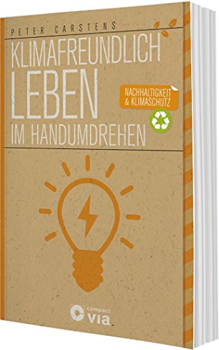 Stock image for Nachhaltig Wohnen im Handumdrehen: Nachhaltigkeit & Klimaschutz for sale by medimops