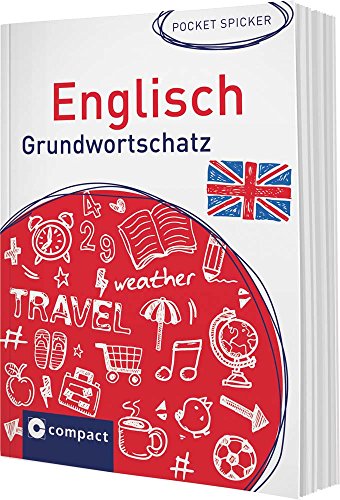 Pocket Spicker: Englisch Grundwortschatz: Der englische Wortschatz im Pocket-Format - Pierce, Autumn, Landolt, Barbara