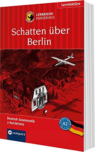Beispielbild fr Schatten ber Berlin: Deutsch Grammatik (Compact Lernkrimi - Kurzkrimis) zum Verkauf von medimops