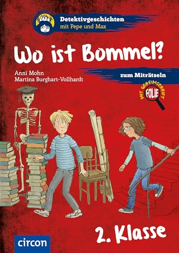 Beispielbild fr Wo ist Bommel?: 2. Klasse (Detektivgeschichten mit Pepe und Max) [Perfect Paperback] Mohn, Anni and Burghart-Vollhardt, Martina zum Verkauf von tomsshop.eu