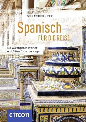 Imagen de archivo de Sprachfhrer Spanisch fr die Reise. Compact SilverLine -Language: german a la venta por GreatBookPrices