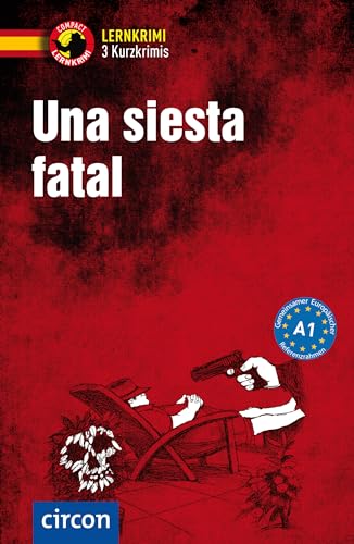 9783817418589: Una siesta fatal: Spanisch A1 (Compact Lernkrimi - Kurzkrimis)