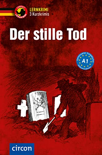 Der stille Tod - 3 Kurzkrimis - Andrea Ruhlig