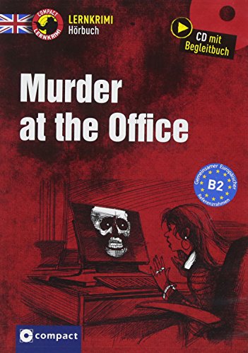 Beispielbild fr Murder at the Office: Hrbuch Englisch B2 (Lernkrimi Hrbuch) zum Verkauf von medimops