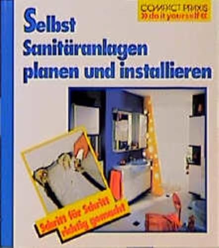 9783817422630: Selbst Sanitranlagen planen und installieren