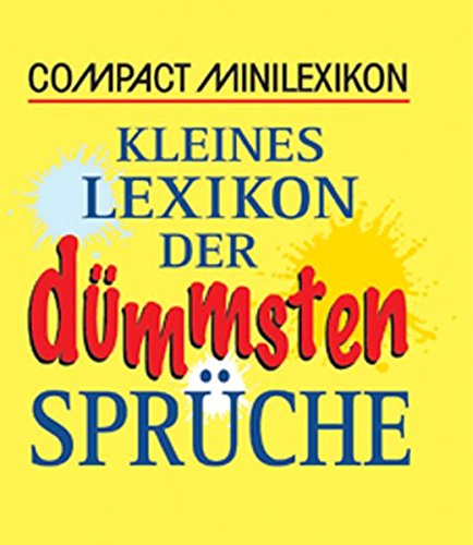 9783817430291: Kleines Lexikon der dmmsten Sprche