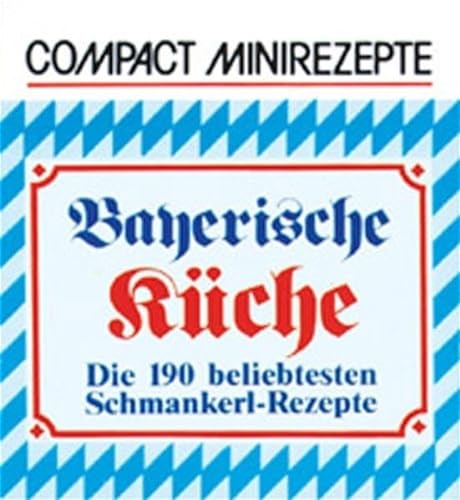 Beispielbild fr Compact Minibcher, Bayerische Kche zum Verkauf von medimops