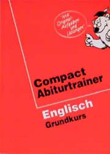 Beispielbild fr Compact Abiturtrainer, Englisch, Grundkurs zum Verkauf von medimops