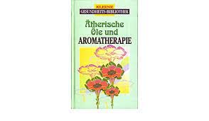 Beispielbild fr therische le und Aromatherapie zum Verkauf von medimops