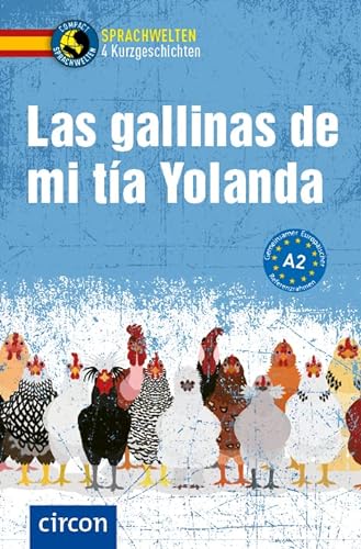 9783817442799: Las gallinas de mi ta Yolanda: Spanisch A2