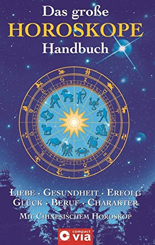 Stock image for Das groe Horoskope-Handbuch. Mit einem Vorwort. for sale by BOUQUINIST
