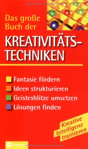 Beispielbild fr Das groe Buch der Kreativittstechniken zum Verkauf von medimops