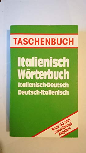 Stock image for Italienisch Wrterbuch, Italienisch - Deutsch, Deutsch - Italienisch, Rund 90.000 zuverlssige Angaben for sale by medimops