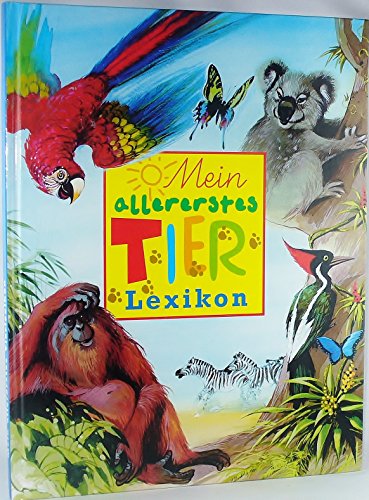 Stock image for Mein allererstes Tierlexikon for sale by medimops