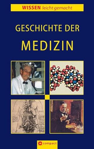 Beispielbild fr Die Geschichte der Medizin zum Verkauf von medimops