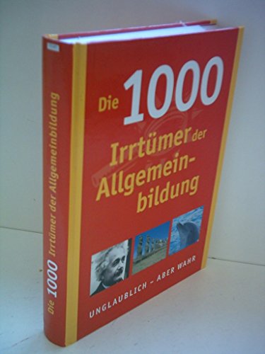 Imagen de archivo de Christa Pppelmann: Die 1000 Irrtmer der Allgemeinbildung a la venta por Versandantiquariat Felix Mcke