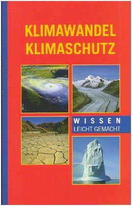 Beispielbild fr Klimawandel Klimaschutz - Wissen leicht gemacht zum Verkauf von medimops