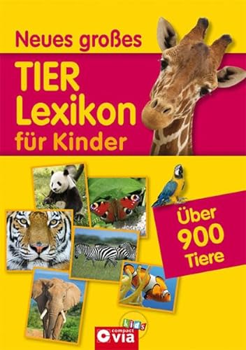 9783817467273: Neues groes Tierlexikon fr Kinder: Mit ber 900 Tieren