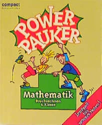 Beispielbild fr Power Pauker, Mathematik Bruchrechnen 6. Klasse zum Verkauf von medimops