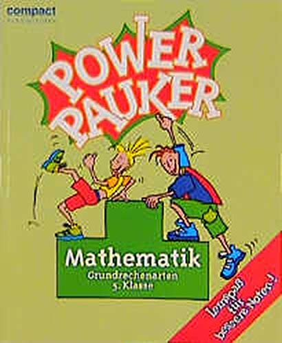 9783817470785: Compact Schülerhilfen Power Pauker. Mathematik Grundrechenarten 5. Klasse.