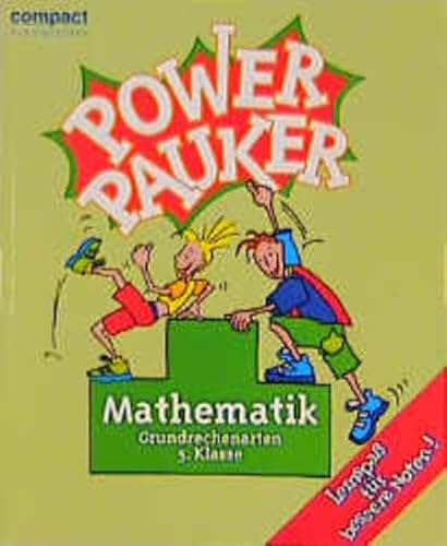 9783817470785: Compact Schlerhilfen Power Pauker. Mathematik Grundrechenarten 5. Klasse.