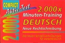 Beispielbild fr 2.000 x Minuten-Training, Deutsch, neue Rechtschreibung: Die neuen Schnell-Lern-bungen fr zwischendurch zum Verkauf von medimops