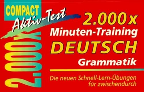 Beispielbild fr 2000 x Minuten-Training : Deutsch Grammatik, neue Rechtschreibung zum Verkauf von medimops