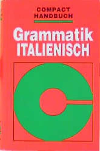 Beispielbild fr Compact Handbcher, Grammatik Italienisch zum Verkauf von medimops