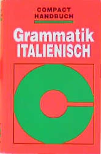 Stock image for Compact Handbcher, Grammatik Italienisch for sale by medimops