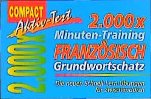 Stock image for 2000 x Minuten-Training - Franzsisch Grundwortschatz for sale by 3 Mile Island