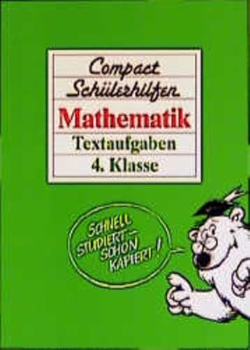 Beispielbild fr Compact Schlerhilfen, Mathematik, Textaufgaben, 4. Klasse (Compact Schlerhilfen Grundschule) zum Verkauf von Gabis Bcherlager