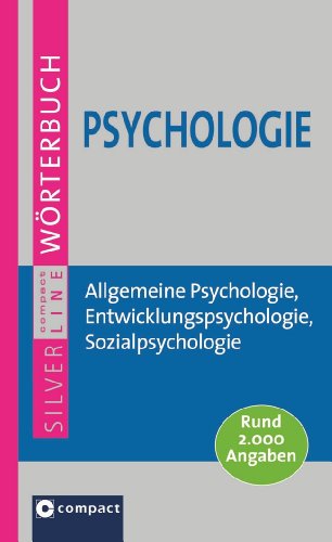 Beispielbild fr Groes Handbuch Psychologie: Grundwissen von A - Z. Aktuell, umfassend, kompetent. Compact SilverLine zum Verkauf von medimops