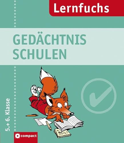 Gedächtnis schulen. Compact Lernfuchs. Ab 10 Jahren