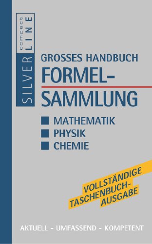 Grosses Handbuch Formelsammlung Mathematik, Physik, Chemie (9783817474738) by Harald Gartner
